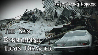 The San Bernardino Train Disaster | Fascinating Horror