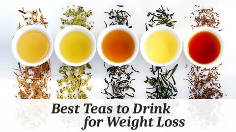 Best Teas to Drink for Weight Loss