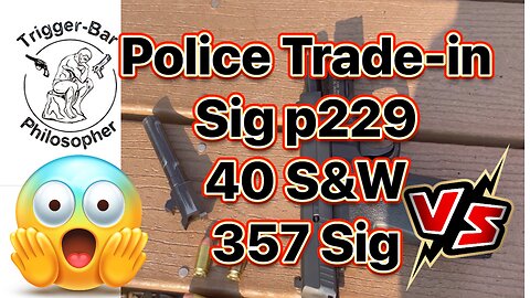 Police Trade-in Sig P229 40 S&W & 357 Sig