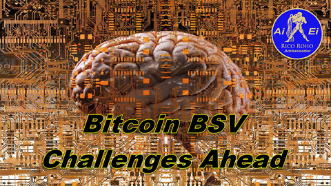 Biggest Challenge for Bitcoin BSV