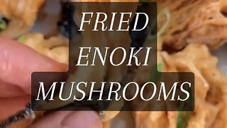 FRIED ENOKI MUSHROOMS 🍄🍄