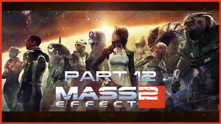 Mass Effect 2 (PS3) Playthrough | Part 12 (No Commentary)