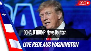 Trump LIVE aus Washington