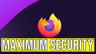 How To Lockdown Firefox And Increase Privacy