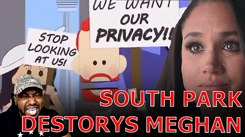 Megan Markle And Prince Harry TRIGGERED Over South Park Humiliating By Calling Out Their Hypocrisy!