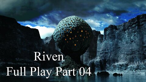 Riven Full Play Part 04