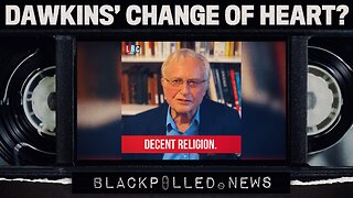 Chief Atheist Richard Dawkins Suddenly Realizes Christianity Isn’t So Bad After All