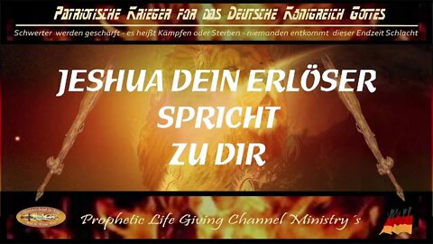 Jeshua dein Erlöser Spricht zu dir