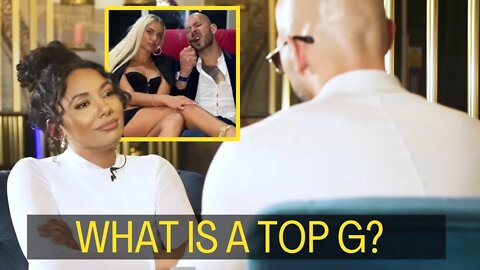 Andrew Tate on 'What Is A Top G?'