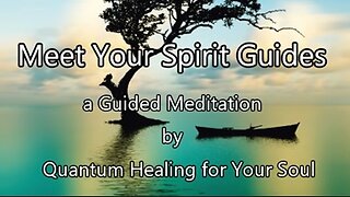 Meet Your Spirit Guides Meditation
