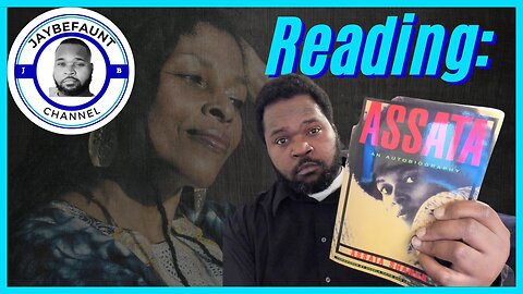 LIVE Reading: Chapter 12 Part 2 of Assata an Autobiography