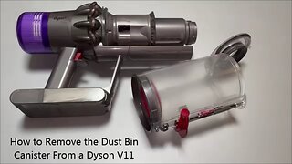 How to Remove the Canister From a Dyson V11
