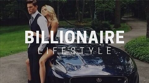 Luxurious Billionaire Lifestyle: Inspiring Entrepreneur Motivation