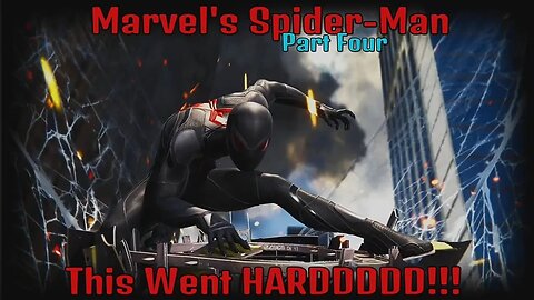 This Episode went from Epic to Terrifyingly Tragic too Fast.. - Marvel's Spider-Man - Part 4