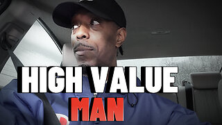HIGH VALUE MAN