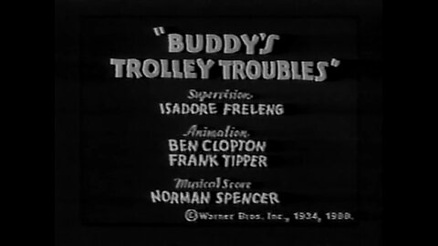 1934, 5-5, Looney Tunes, Buddy’s trolley troubles