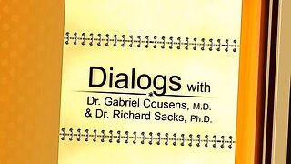 Foundations Of Relationship - Dialogs With Dr. Cousens & Dr. Sacks 4/29/24