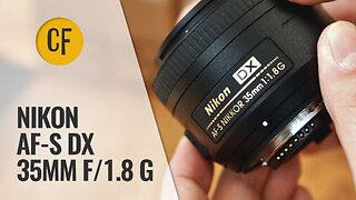 Nikon AF-S DX 35mm f/1.8 G lens review with samples