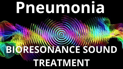 Pneumonia _ Sound therapy session _ Sounds of nature