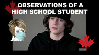 Observations of a Canadian High School Student