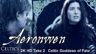 Celtic Goddess Aeronwen, Kaitlyn Furey, Full Take 2, HD 2K.
