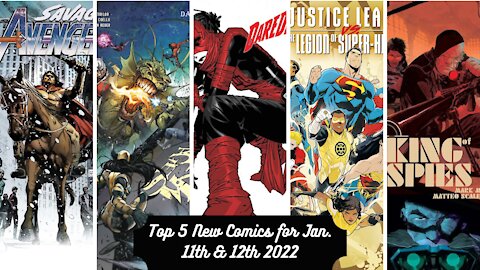 Top 5 New Comics for January 11th & 12th 2022