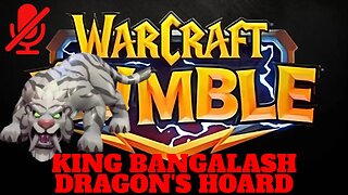 WarCraft Rumble - King Bangalash - Dragon's Hoard