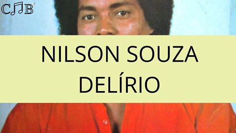 Nilson Souza - Delírio