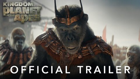 Kingdom of the Planet of the Apes 2024 | Official Trailer l