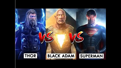 Black Adam Vs Thor Vs Superman | Fight Comparison | BNN Review