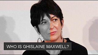 Who Is Ghislaine Maxwell?