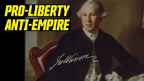 Pro Liberty, Anti-Empire: The Forgotten Founder Who Lived the Revolution