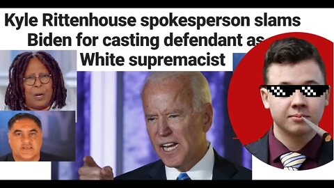 Will Kyle Rittenhouse's TMAP sue Joe Biden? Whoopi Goldberg and Cenk Uygur made the list early! lol