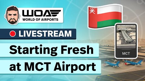 LIVE - FRESH Start at MCT / Muscat in World of Airports