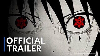 Naruto | Sasuke Uchiha - Official Manga Trailer