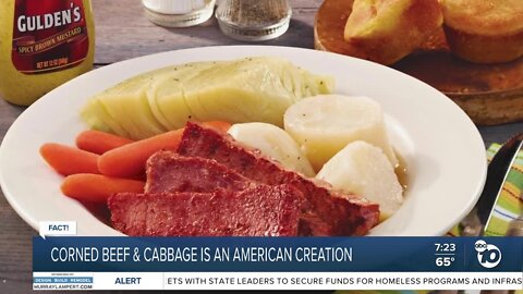 Fact or Fiction: Corned beef and cabbage an American creation?