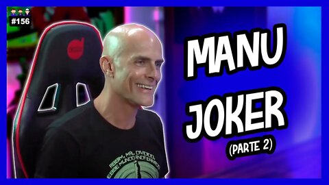 Manu Henriques '' Joker '' - Vocalista da Banda Uganga- Podcast 3 Irmãos - Parte 2 - #159