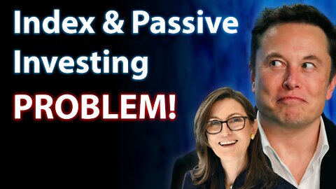 Elon Musk and Cathie Wood slam Passive Investing and ETFs: Passive Investing has "gone too far"