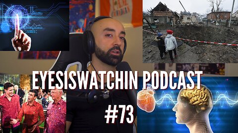 EyesIsWatchin Podcast #73 - Major Distractions, International Money Laundering, Digital Slavery