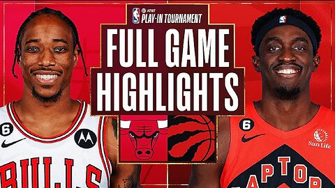 Chicago Bulls vs. Toronto Raptors Full Game Highlights | Apr 12 | 2022-2023 NBA Play-in