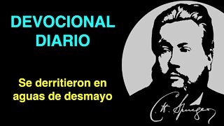 ‭‭Se derritieron en aguas de desmayo ‭(Jeremías 49:23) Devocional de hoy Charles Spurgeon