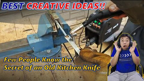 IDEA 04 - Few people know the secret of an old kitchen knife.A brilliant idea with your own hands.