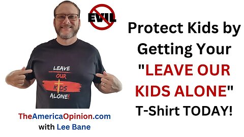 Protect Our Kids from ALL Evil Get Your Leave Our Kids Alone T Shirt Now