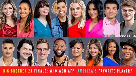 Big Brother 24 finale Who won AFP America’s Favorite Player?