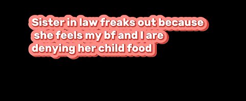 Entitled Sister in law freaked out #raddit #drama #inlaws #sister #food