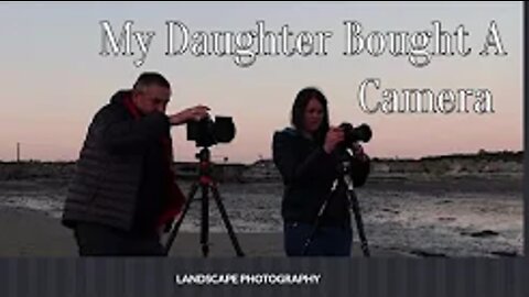 My Daughter Bought A Camera