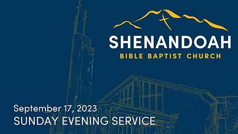 9-17-2023 Sunday Evening Service