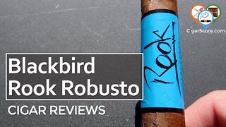 Straight SPICE! The BLACKBIRD CIGARS ROOK Sumatra Robusto - CIGAR REVIEWS by CigarScore