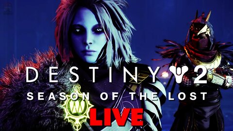 Destiny 2 - Season of the Lost LIVE WALKTHROUGH