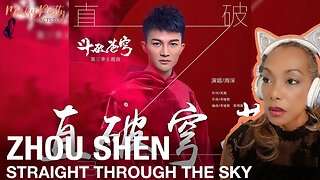 ZhouShen - Straight Through The Sky | Reaction